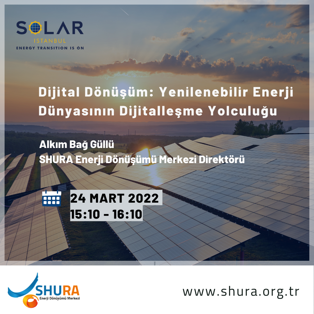 SolarIstanbul – Dijital Dönüşüm: Yenilenebilir Enerji Dünyasının Dijitalleşme Yolculuğu